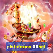 plataforma 80bet